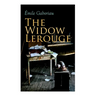 The Widow Lerouge: Murder Mystery Novel