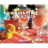 Quarantine Cocktails
