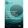 Selected Papers from the 2018 IEEE International Workshop on Metrology for the Sea