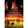 The Seed of Corruption