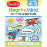 Heart and Mind Activities for Today's Kids, Ages 10-11