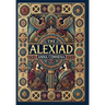 The Alexiad (Collector's Edition) (Laminated Hardback with Jacket)