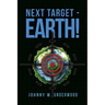 Next Target - Earth!