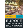 Rick Steves Europe Through the Back Door