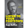 Listen to Your Footsteps