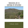 Tracked by a Tattoo A Mystery
