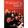 Waking Up Safer?: An Anesthesiologist's Record