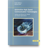 Automotive High Speed Communication Technologies: Serdes and Ethernet for Sensor and Display Applications