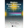 Modern Power Systems Engineering: Analysis, Stability, and Control
