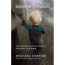 Solomon's Sword: Two Families and the Children the State Took Away