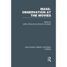 Mass-Observation at the Movies