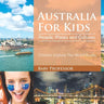 Australia For Kids: People, Places and Cultures - Children Explore The World Books