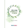 Islam - Spirit and Form