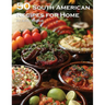 50 South American Recipes for Home