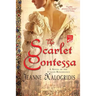 The Scarlet Contessa: A Novel of the Italian Renaissance