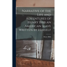 Narrative of the Life and Adventures of Henry Bibb an American Slave Written by Himself