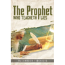 The Prophet Who Teacheth Lies