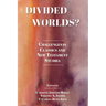 Divided Worlds?: Challenges in Classics and New Testament Studies