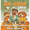 The Ah-choo Crew: The Sniffle Family Sneezes Again