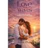 Love Written In The Waves