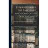 Edward Hawes, the Emigrant, and Some of His Descendants: Address Delivered Before the Genealogical and Biographical Society of the City of New York, A