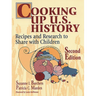 Cooking Up U.S. History: Recipes and Research to Share with Children