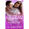 A Hero for Hailey: a second chance romantic comedy