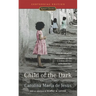 Child of the Dark: Child of the Dark: The Diary Of Carolina Maria De Jesus