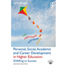 Personal, Social, Academic and Career Development in Higher Education: Soaring to Success
