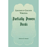 Loudoun County, Virginia Partially Proven Deeds