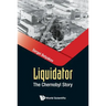 Liquidator: The Chernobyl Story
