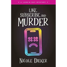 Like, Subscribe, and Murder: A Larkin Day Mystery
