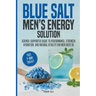 Blue Salt for Men's Energy Solutions