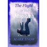 The Flight of The Magician