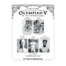 OLYMPIAD V The Fantastically True Story of the 1912 United States Olympic Team
