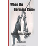 When the Germans Came: World War II Veteran Ole Bjørnsen's Memoirs of the German Occupation of Denmark