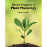 Recent Progress in Plant Physiology