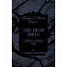 The Dead Smile (Fantasy and Horror Classics)