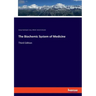 The Biochemic System of Medicine: Third Edition