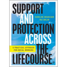 Support and Protection Across the Lifecourse: A Practical Approach for Social Workers
