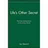 Life's Other Secret: The New Mathematics of the Living World