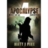 Apocalypse: Diary of a Survivor 4