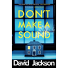 Don't Make a Sound