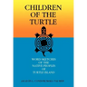 Children of the Turtle: Word Sketches of the Native Peoples of Turtle Island