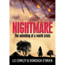 Nightmare: The unfolding of a world crisis