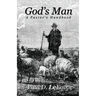 God's Man: A Pastor's Handbook