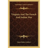 Virginia and the French and Indian War