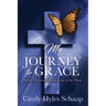My Journey to Grace: What I Learned about Jesus in the Dark