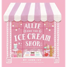 Allie and the Ice Cream Shop