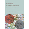 Culture and Content in French: Frameworks for Innovative Curricula